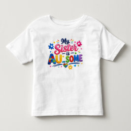 De Bebé Mi hermana es AU-SOMe camiseta para niños pequeños