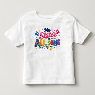 De Bebé Mi hermana es AU-SOMe camiseta para niños pequeños