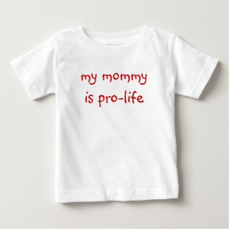 De Bebé mi mamá es antiabortista (la camiseta del bebé)