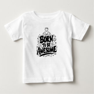 De Bebé Nació para ser una camiseta asombrosa