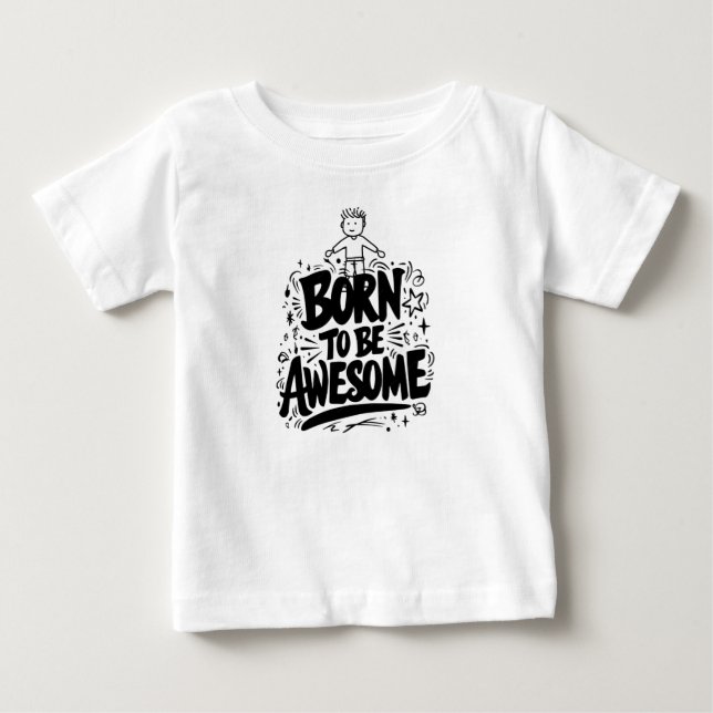 De Bebé Nació para ser una camiseta asombrosa (Anverso)