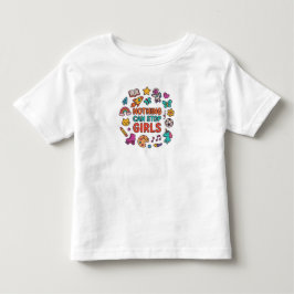 De Bebé Nada Puede Detener a las Niñas – Camiseta para Niñ