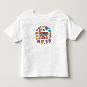 De Bebé Nada Puede Detener a las Niñas – Camiseta para Niñ