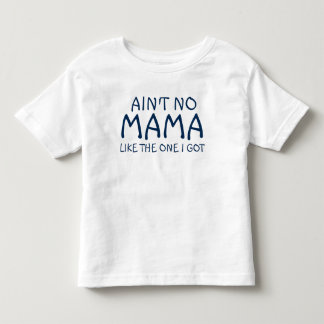 De Bebé No hay mamá Like The uno que conseguí la camiseta