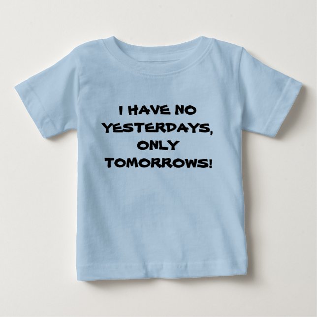 De Bebé NO TUve AYERES camiseta infantil (Anverso)
