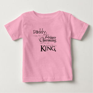 De Bebé Papá, Siempre Serás Mi Camiseta King