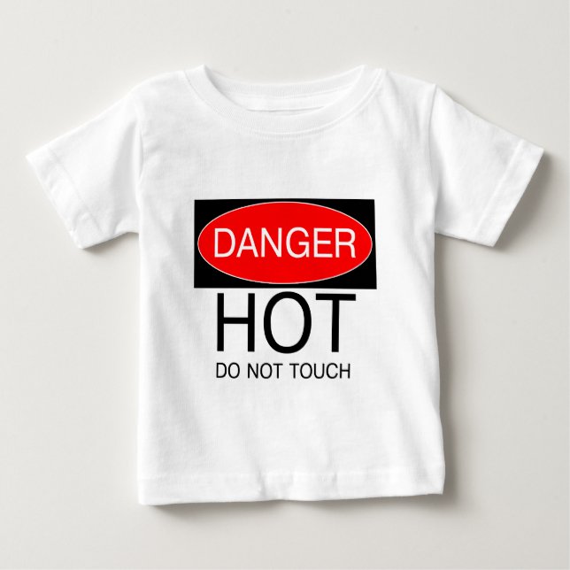 De Bebé Peligro - Caliente (No Tocar) Camiseta Divertida B (Anverso)
