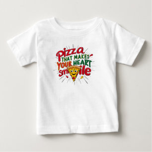 De Bebé Pizza Que Hace Tu Corazón Sonriendo Camiseta   Div