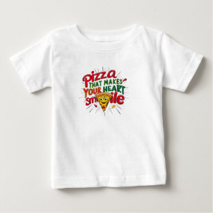 De Bebé Pizza Que Hace Tu Corazón Sonriendo Camiseta Div