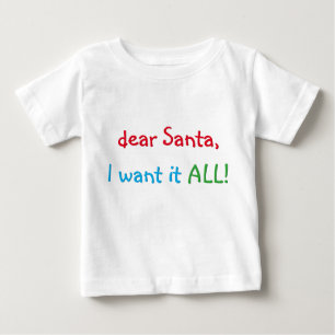 De Bebé Querido Papá Noel, lo quiero todo   Camiseta diver
