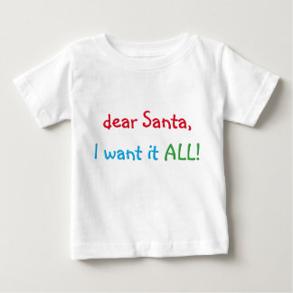 De Bebé Querido Papá Noel, lo quiero todo | Camiseta diver
