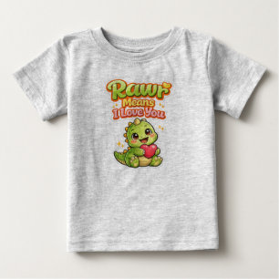 De Bebé Rawr significa que te amo - Camiseta 3-6 meses