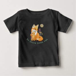 De Bebé Sé valiente y pequeña camiseta
