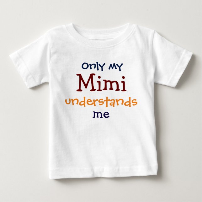 De Bebé Solo Mi Mimi Me Entiende La Camiseta Infantil (Anverso)