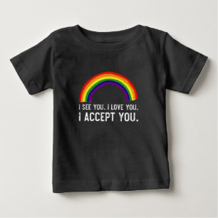 De Bebé Veo te amo te acepto Orgullo Gay Camiseta LGBT