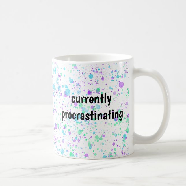 De Café Actualmente Posponiendo - Taza Divertida (Derecha)