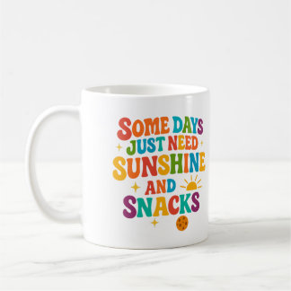 De Café Algunos días solo necesitan sol y snacks - Taza