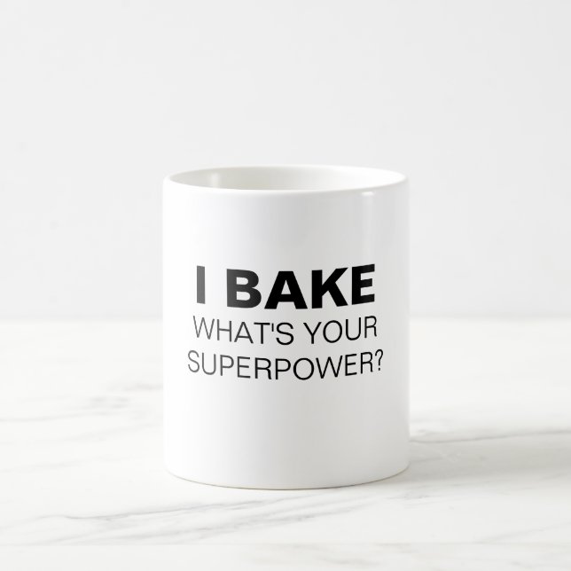 De Café Bake. ¿Cuál es tu superpoder? Taza (Centro)