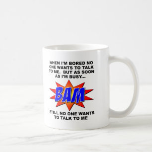 De Café ¡BAM! Nadie Quiere Hablar Gracioso Taza