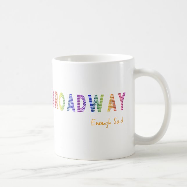 De Café Broadway bastante dijo la taza (Derecha)