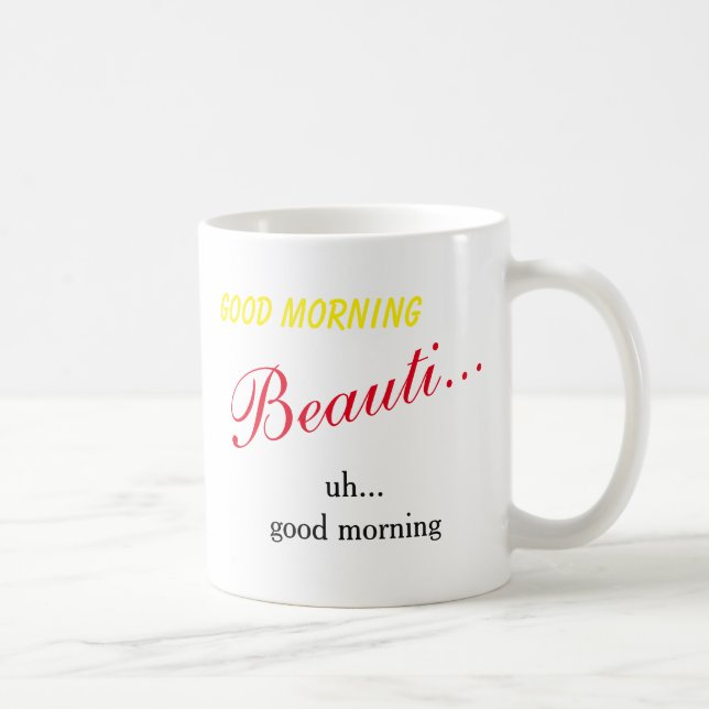 De Café Buenos Días Hermos...Eh Buenos Días - Taza (Derecha)