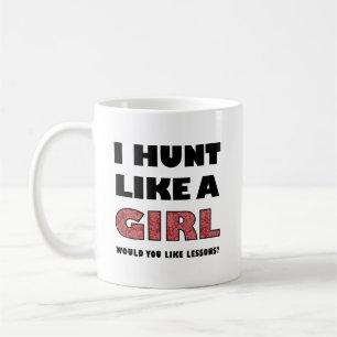 De Café Caza Como una Chica Taza Divertida para Cazadores