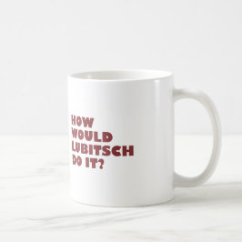 De Café "Cómo Lubitsch hágalo?" Taza