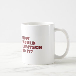 De Café "Cómo Lubitsch hágalo?" Taza
