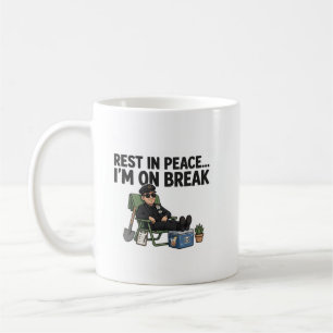 De Café DESCANSA EN PAZ... ESTOY EN DESCANSO — Taza Divert