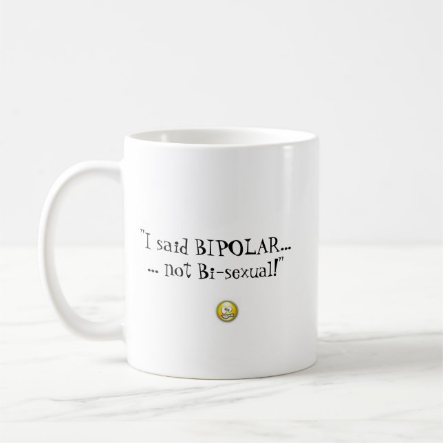 De Café "Dije…" la TAZA no bisexual bipolar (Izquierda)