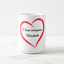 De Café Divertido Odio a Todos Nombre Personalizado Taza C