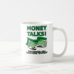De Café El dinero habla la taza divertida