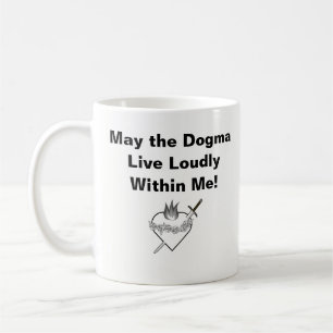 De Café El dogma vive en alta voz taza