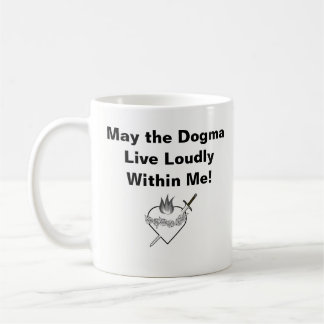 De Café El dogma vive en alta voz taza