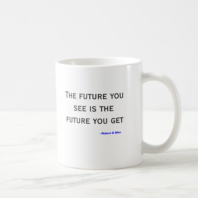 De Café El futuro usted ve la taza (Derecha)