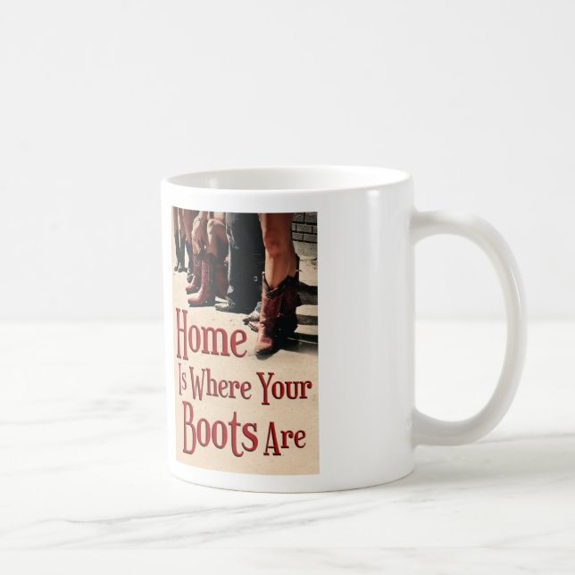 De Café El hogar es donde están taza sus botas (Derecha)