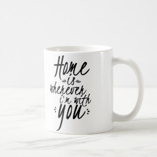 De Café El hogar es dondequiera que sea con usted taza