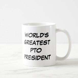 De Café "El presidente más grande" taza del PTO del mundo