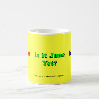 De Café ¿Es junio? Taza II