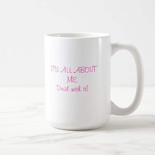 De Café Es todo sobre mí taza (Derecha)