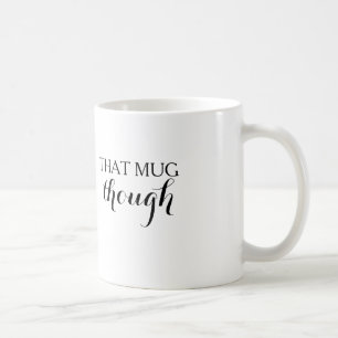 De Café Esa taza sin embargo