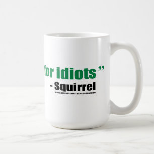 De Café Escribo la mierda para los idiotas - taza
