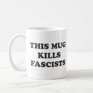 De Café Esta taza mata a fascistas