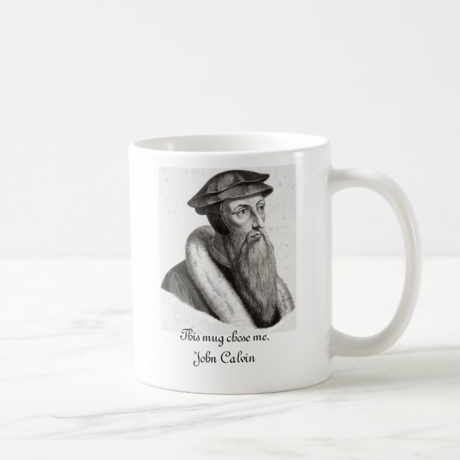 De Café Esta taza me eligió. Juan Calvino (Derecha)