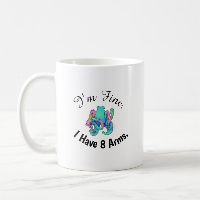 De Café "Estoy Bien. Tengo 8 Brazos." Taza (Izquierda)
