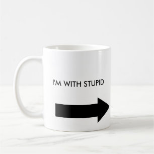De Café Estoy CON LA TAZA ESTÚPIDA