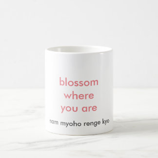 De Café flor donde usted está taza