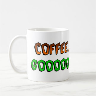 De Café Frankie Fink "café… GOOOOOOD!" Taza
