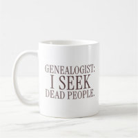 Genealogista: Busco Personas Muertas Taza Divertid
