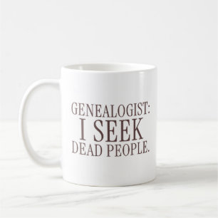 De Café Genealogista: Busco Personas Muertas Taza Divertid